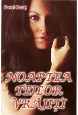 Noaptea teilor vrajiti - Pavel Corut