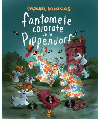 Fantomele colorate de la Pippendorf - Mauri Kunnas