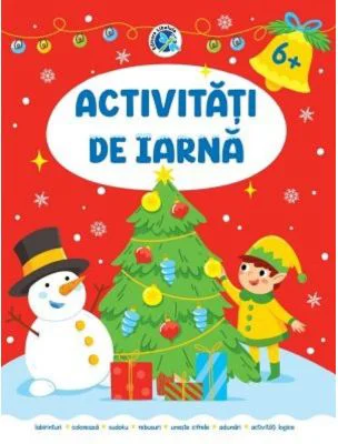 Activitati de iarna 6 ani+ - Luminita Albu