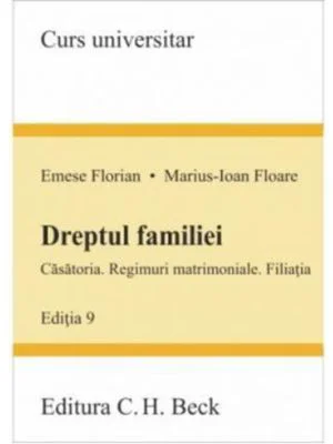Dreptul familiei. Editia 9 - Emese Florian, Marius Floare