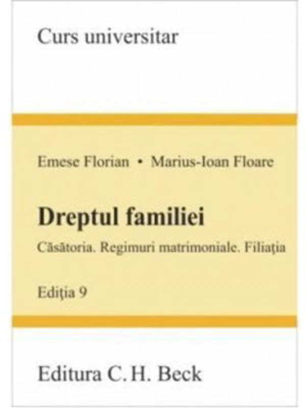 Dreptul familiei. Editia 9 - Emese Florian, Marius Floare