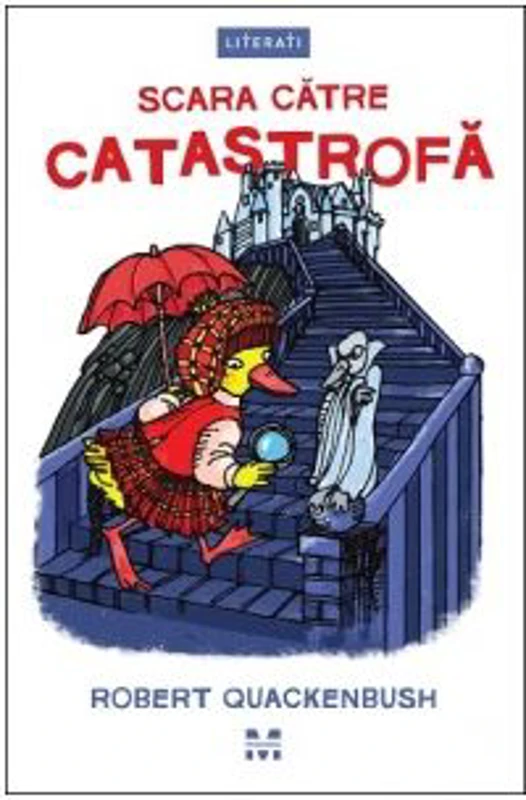 Scara catre catastrofa - Robert Quackenbush