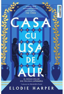Casa cu usa de aur - Elodie Harper