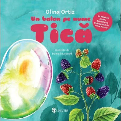Un balon pe nume Tica - Olina Ortiz