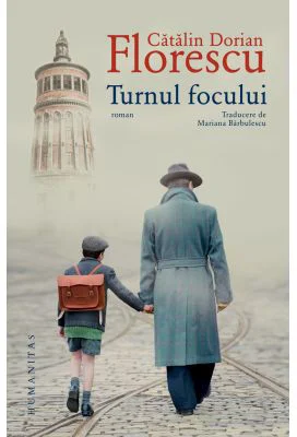 Turnul focului - Catalin Dorian Florescu