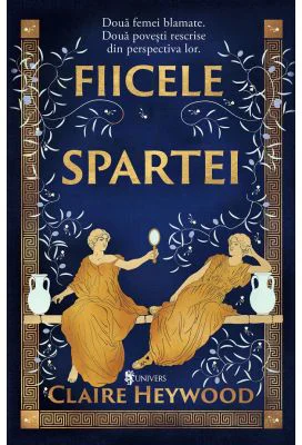 Fiicele Spartei - Claire Heywood