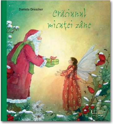 Craciunul micutei zane - Daniela Drescher