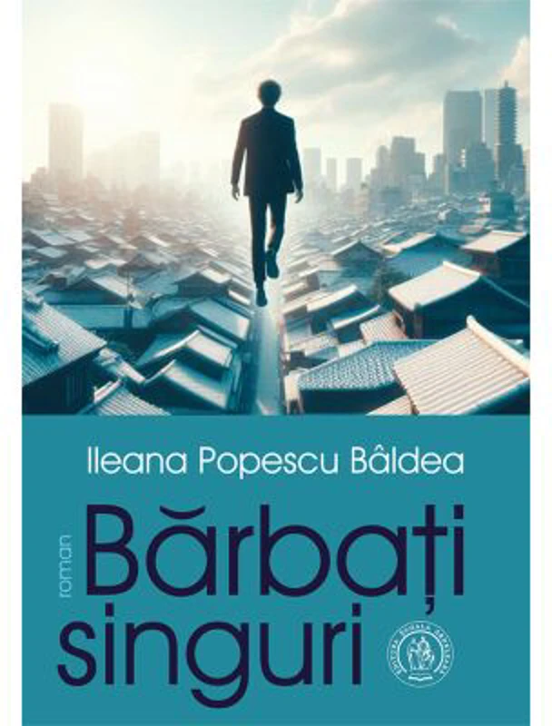 Barbati singuri - Ileana Popescu Baldea