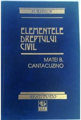Elementele dreptului civil - Matei Cantacuzino
