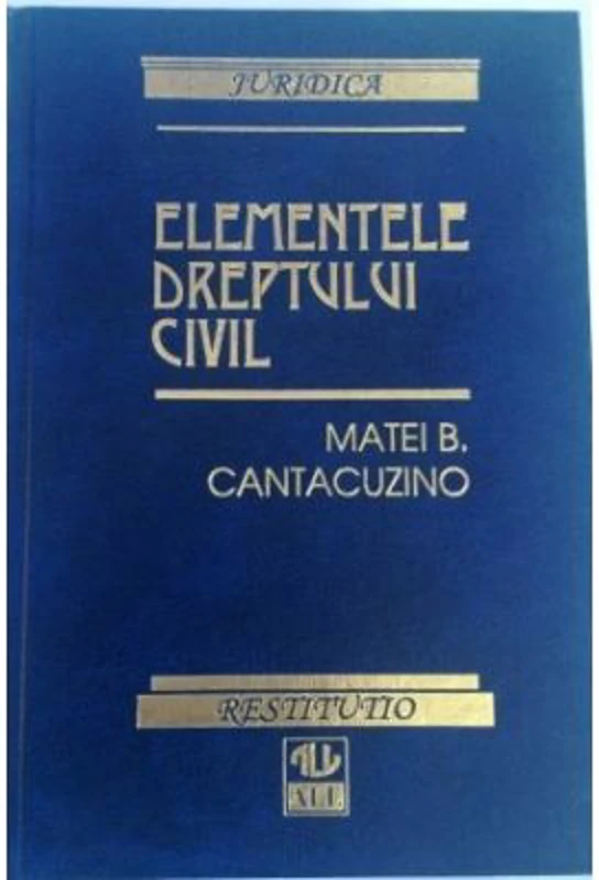 Elementele dreptului civil - Matei Cantacuzino