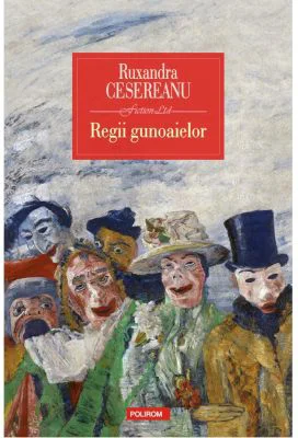 Regii gunoaielor - Ruxandra Cesereanu