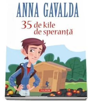 35 de kile de speranta - Anna Gavalda