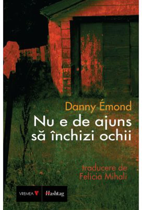 Nu e de ajuns sa inchizi ochii - Danny Emond
