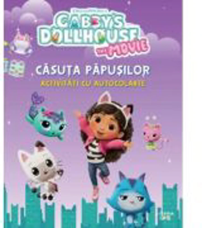 Gabby's Dollhouse. Casuta papusilor. Activitati cu autocolante