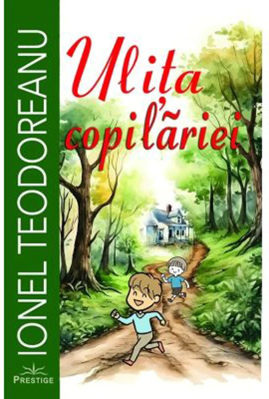 Ulita copilariei - Ionel Teodoreanu