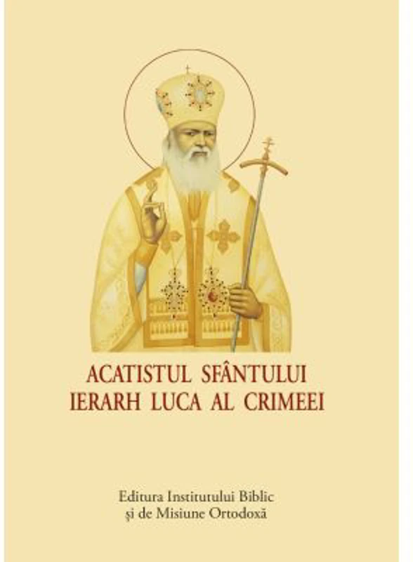 Acatistul Sfantului Ierarh Luca al Crimeei - format mic