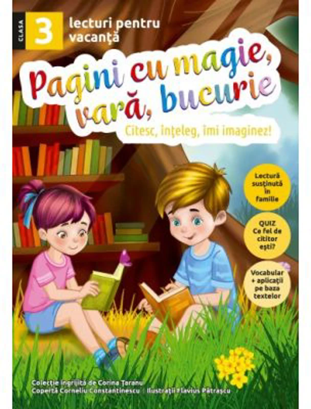 Pagini cu magie, vara, bucurie. Lecturi pentru vacanta clasa a 3-a - Corina Taranu