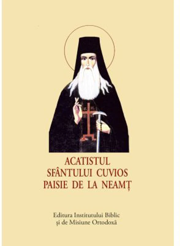 Acatistul Sfantului Cuvios Paisie de la Neamt - format mic