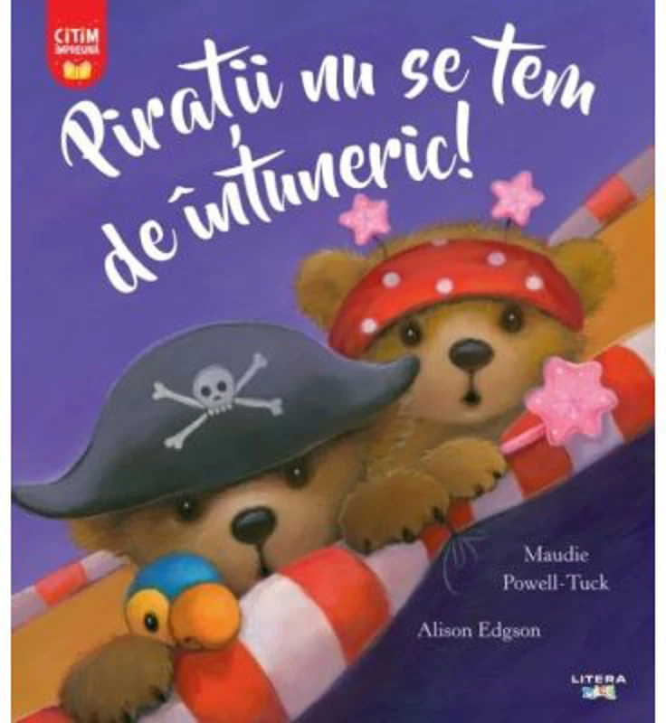 Piratii nu se tem de intuneric! - Maudie Powell-Tuck, Alison Edgson