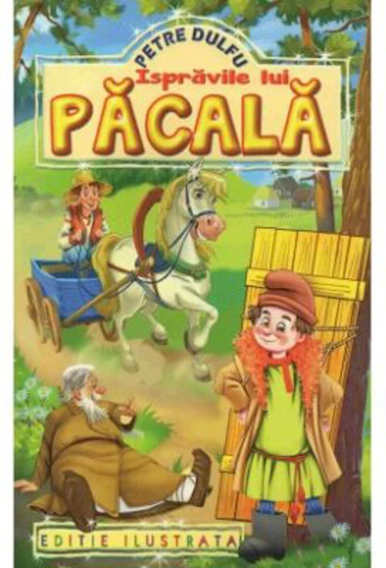 Ispravile lui Pacala - Petre Dulfu