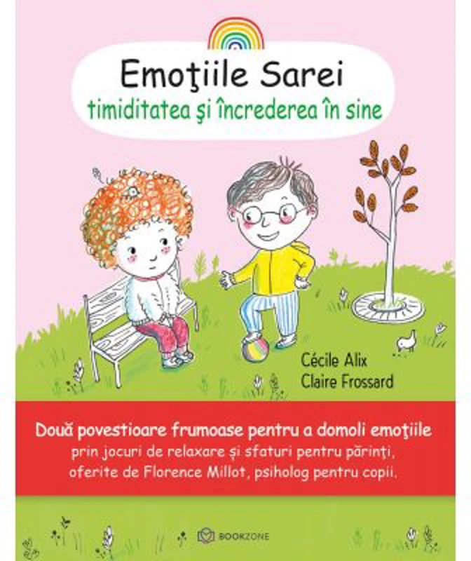 Emotiile Sarei (volumul 4). Timiditatea si increderea in sine - Cecile Alix
