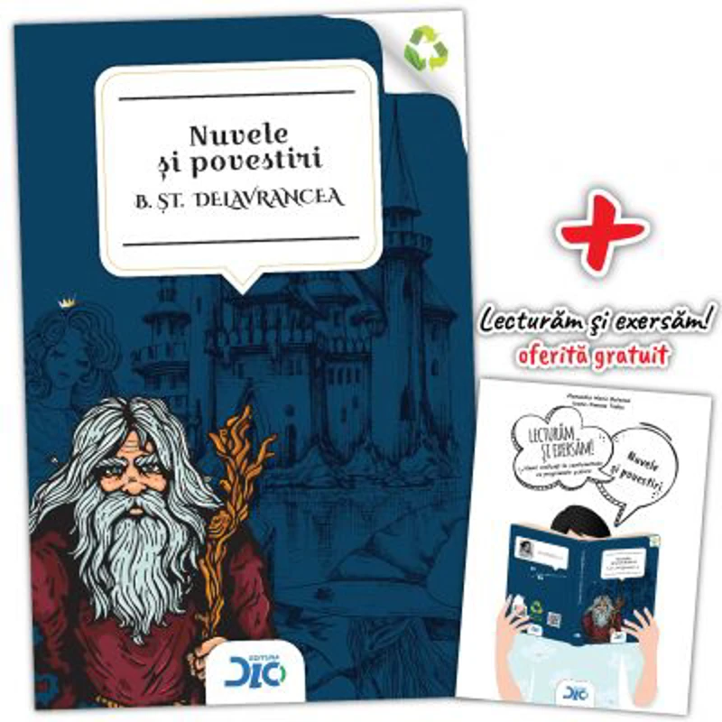 Nuvele si povestiri - Barbu Stefanescu Delavrancea (contine Lecturam si exersam)