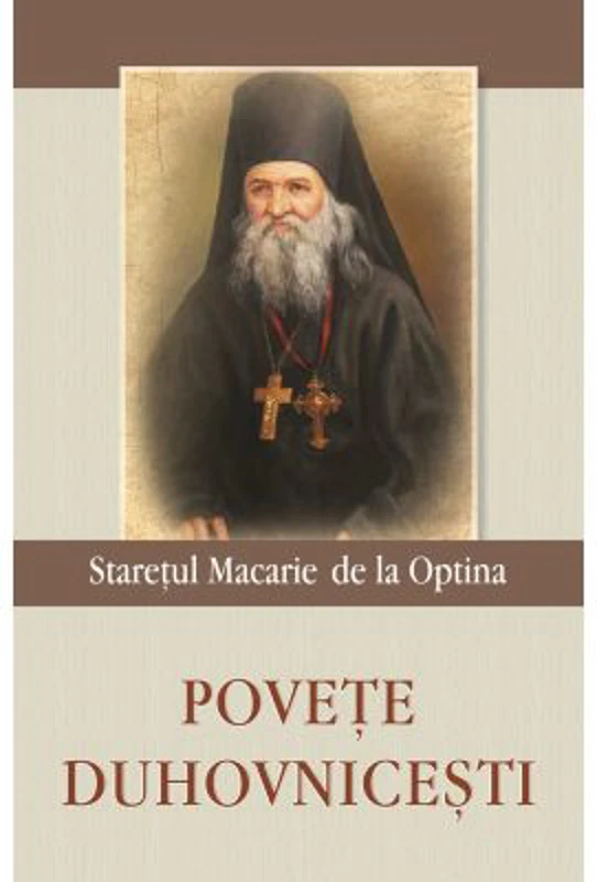 Povete duhovnicesti - Sfantul Macarie de la Optina
