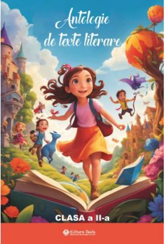 Antologie de texte literare clasa a 2-a