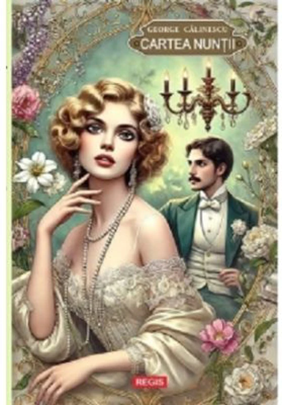 Cartea nuntii - George Calinescu