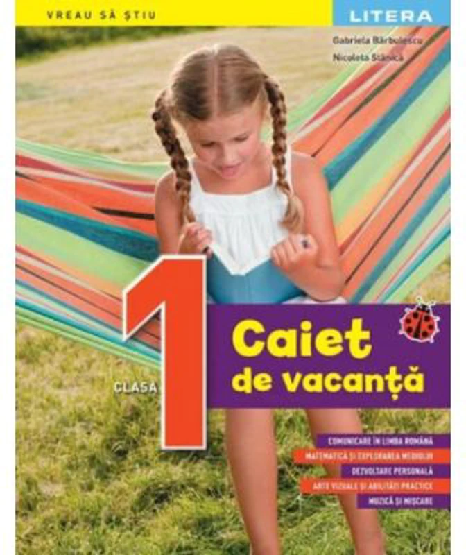 Caiet de vacanta Clasa 1 - Gabriela Barbulescu