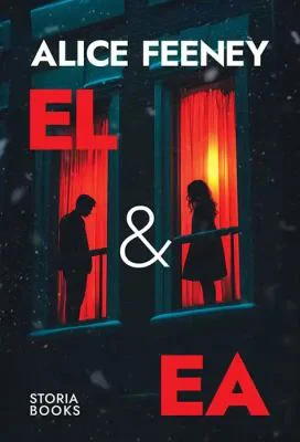 El si Ea - Alice Feeney