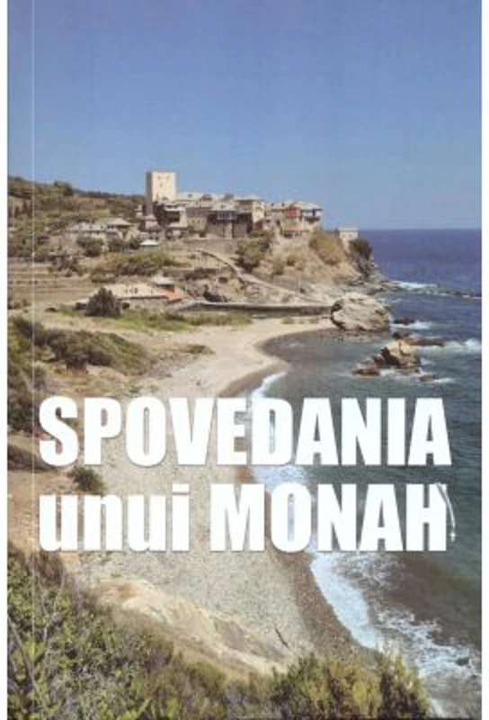 Spovedania unui monah