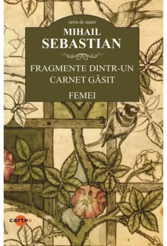 Fragmente dintr-un carnet gasit. Femei - Mihail Sebastian