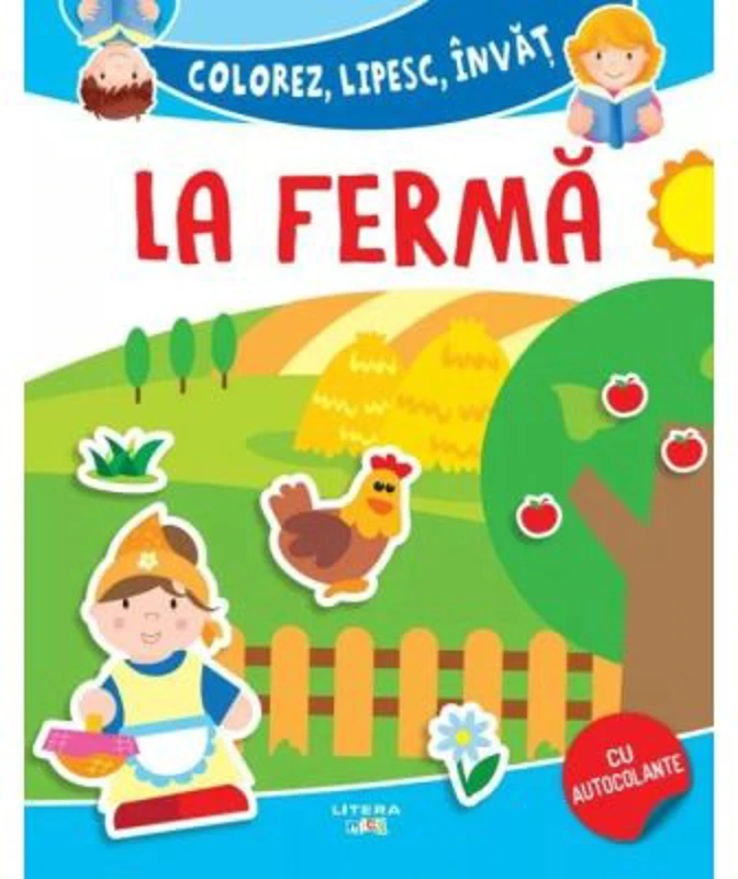 Colorez, lipesc, invat. La ferma