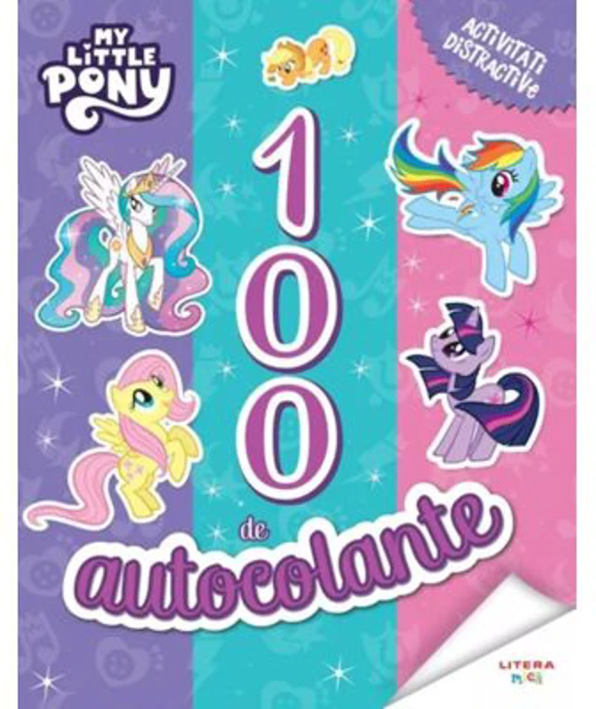 My Little Pony. 100 de autocolante. Activitati distractive