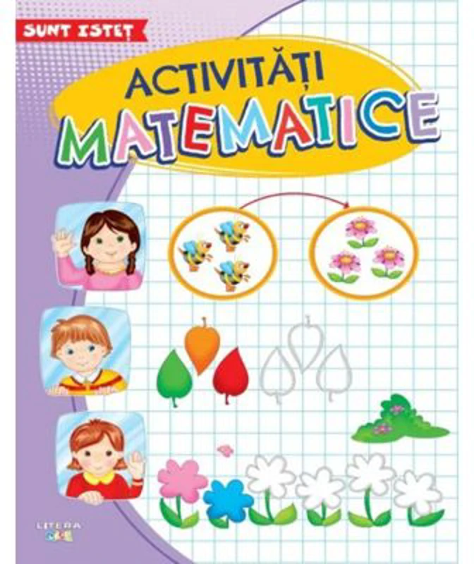 Sunt istet. Activitati matematice