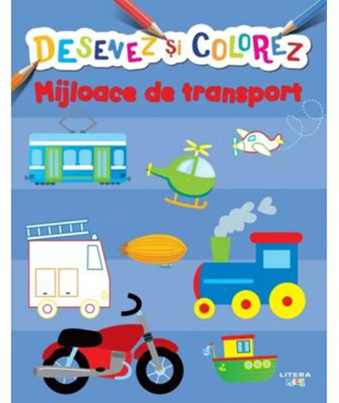 Desenez si colorez. Mijloace de transport