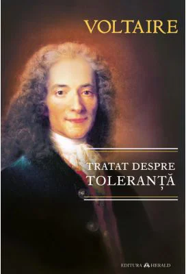 Tratat despre toleranta - Voltaire