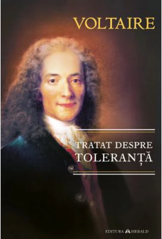 Tratat despre toleranta - Voltaire