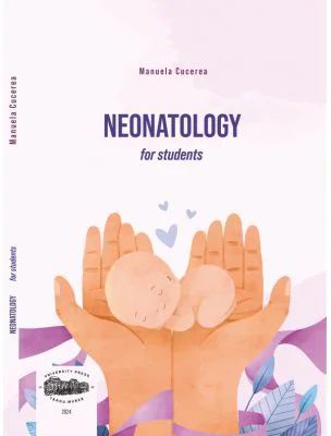Neonatology for students - Manuela Cucerea