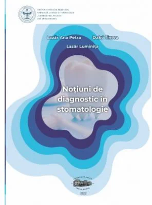 Notiuni de diagnostic in stomatologie (alb-negru) - Ana Petra Lazar