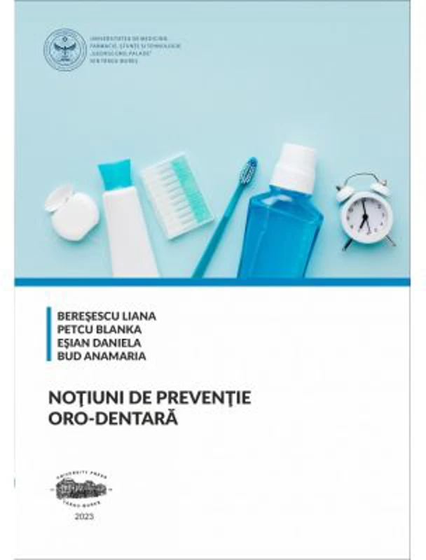 Notiuni de preventie oro-dentara - Liana Beresescu