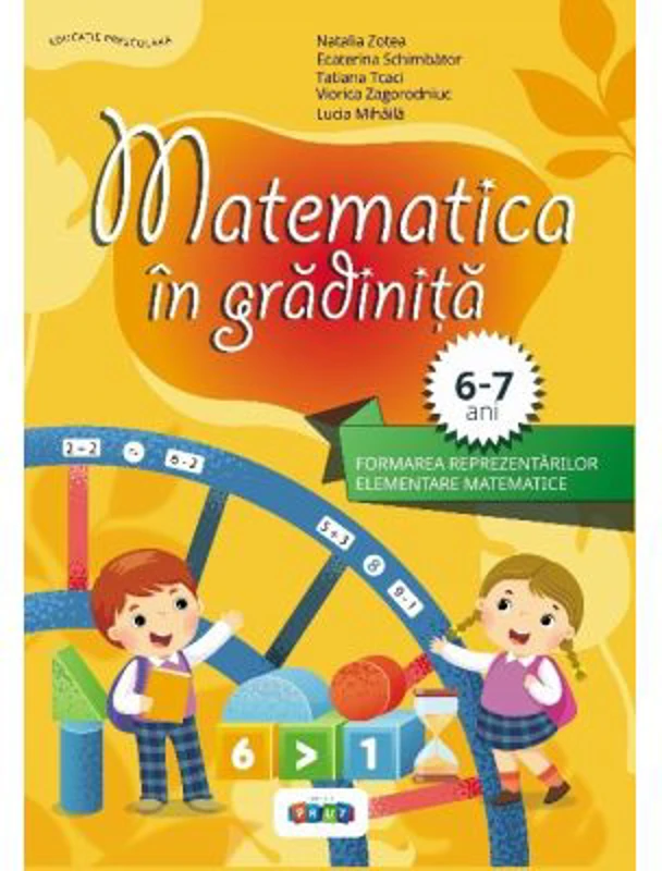 Matematica in gradinita. Matematica 6-7 ani
