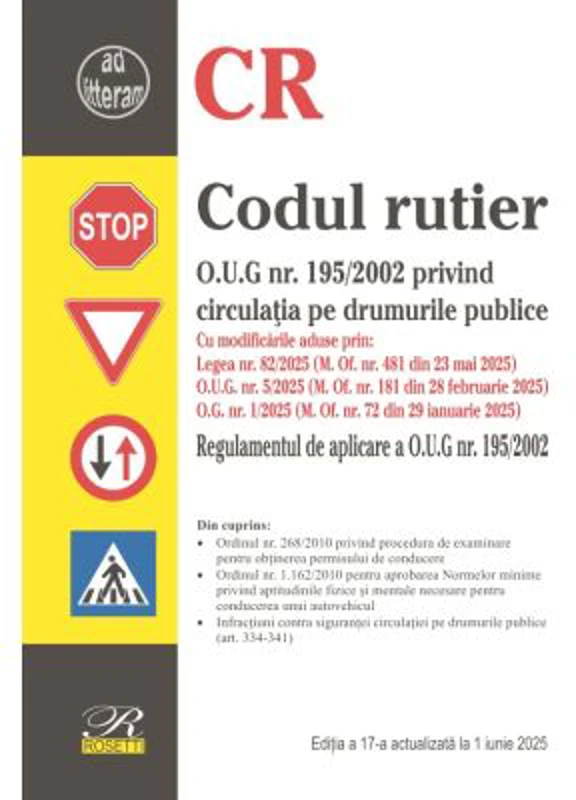 Codul rutier. Editia a 16‐a actualizata la 7 octombrie 2024