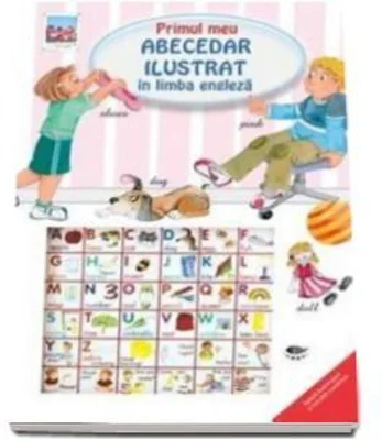 Primul meu abecedar ilustrat in limba engleza