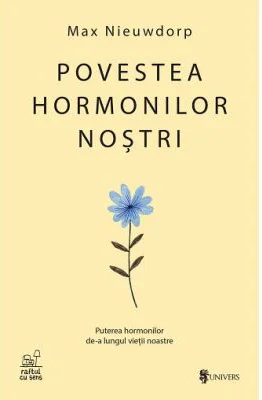 Povestea hormonilor nostri - Max Nieuwdorp