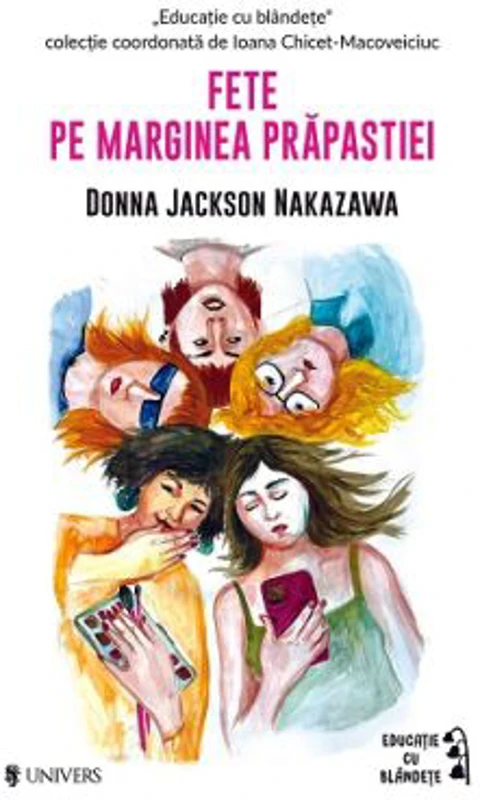 Fete pe marginea prapastiei - Donna Jackson Nakazawa