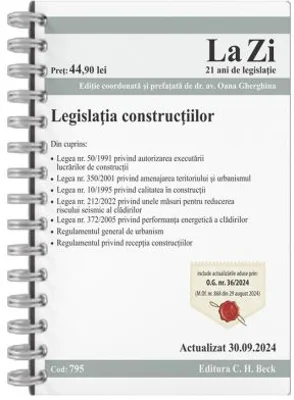 Legislatia constructiilor. Actualizat la 30. 09. 2024 - Oana Ruxandra Gherghina