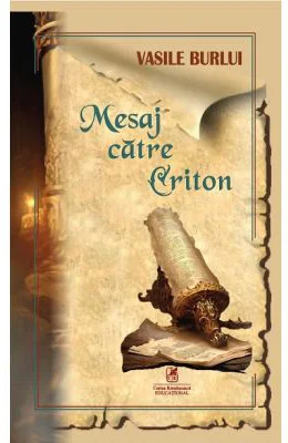 Mesaj catre Criton - Vasile Burlui