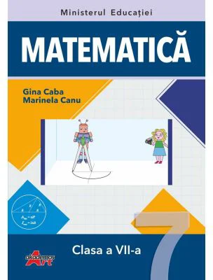 Manual Matematica pentru clasa a 7-a - Gina Caba